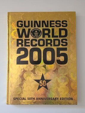Guinness World Records 2005 Special 50th Anniversary Edition Hardcover